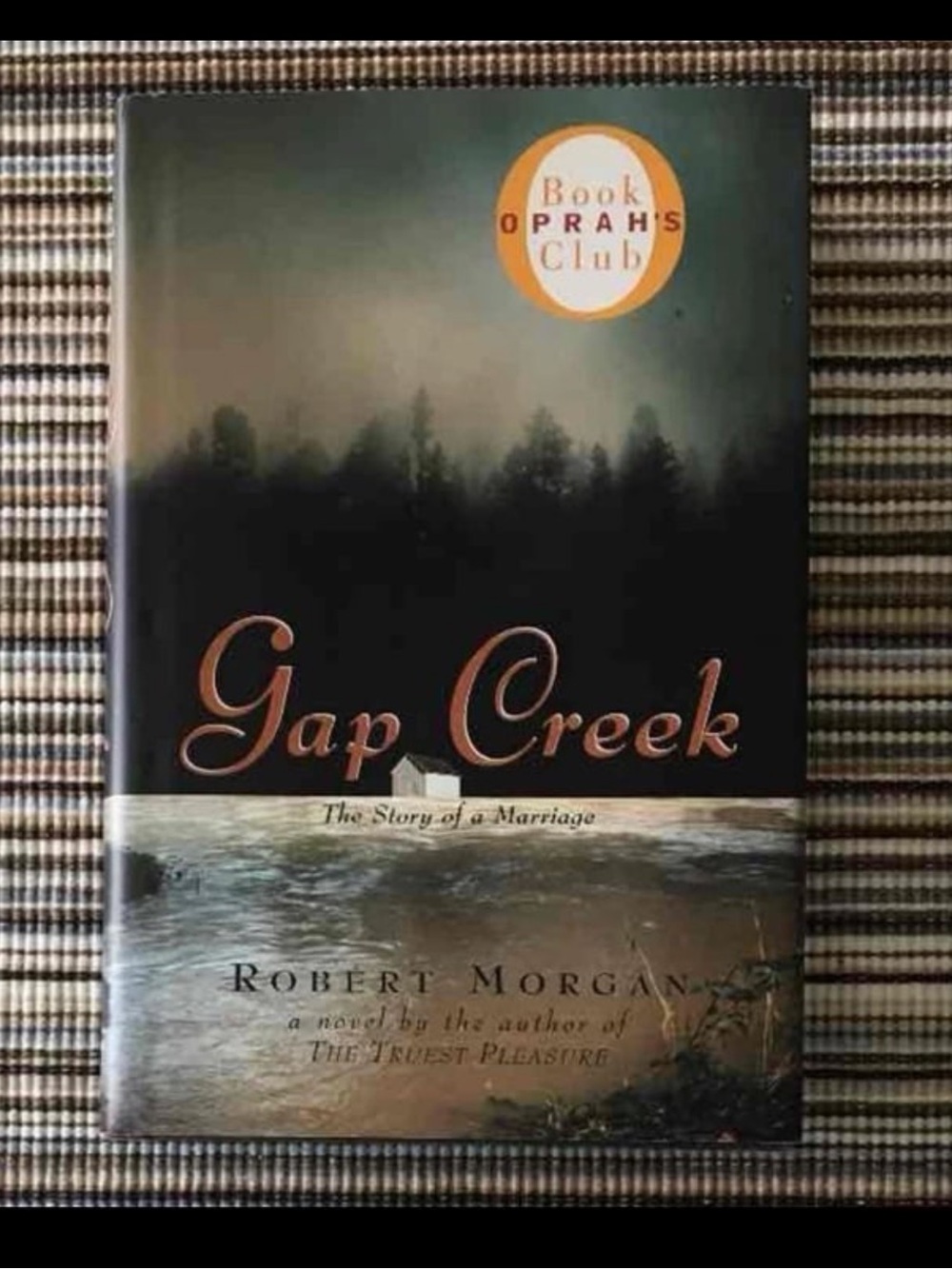 Hardcover Book ~ Gap Creek By: Robert Morgan